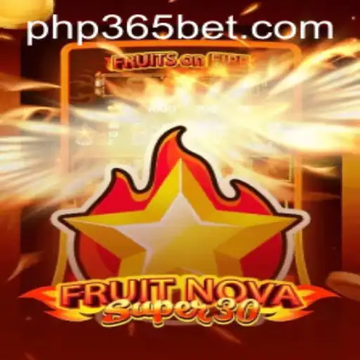 Exploring the Innovative Gameplay of FruitrNovaSupe30 with PHP365