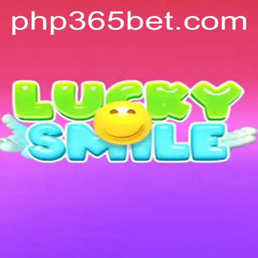 Discovering the World of LuckySmile: A Unique Gaming Experience with PHP365