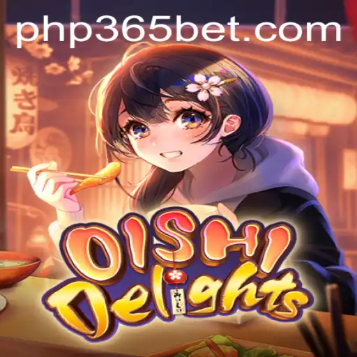 Exploring the Exciting World of OishiDelights and How PHP365 is Revolutionizing Gaming